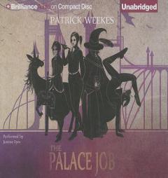 The Palace Job by Patrick Weekes Paperback Book