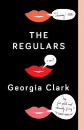 The Regulars by Georgia Clark Paperback Book