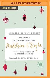 Miracle on 10th Street and Other Christmas Writings (Austin Family Chronicles) by Madeleine L'Engle Paperback Book