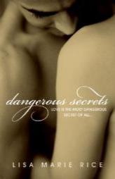Dangerous Secrets by Lisa Marie Rice Paperback Book