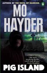 Pig Island by Mo Hayder Paperback Book