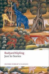 Just So Stories: for Little Children (Oxford World's Classics) by Rudyard Kipling Paperback Book
