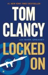 Locked on by Tom Clancy Paperback Book