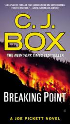 Breaking Point (A Joe Pickett Novel) by C. J. Box Paperback Book