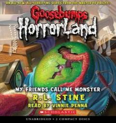 My Friends Call Me Monster - Audio (Goosebumps Horrorland) by R. L. Stine Paperback Book