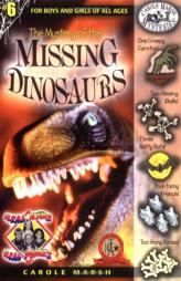The Mystery of the missing Dinosaurs (Carole Marsh Mysteries) by Carole Marsh Paperback Book