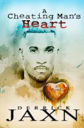 A Cheating Man's Heart by Derrick Jaxn Paperback Book