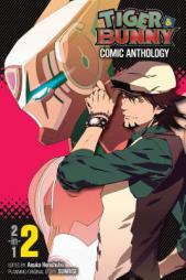 Tiger & Bunny Comic Anthology, Vol. 2 by To Be Announced Paperback Book