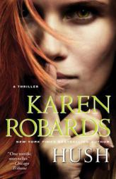 Hush by Karen Robards Paperback Book