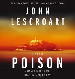 Poison: A Novel (Dismas Hardy) by John Lescroart Paperback Book