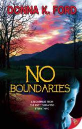 No Boundaries by Donna K. Ford Paperback Book