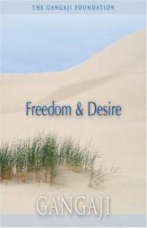 Freedom & Desire by Gangaji Paperback Book