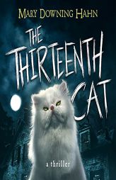 The Thirteenth Cat by Mary Downing Hahn Paperback Book