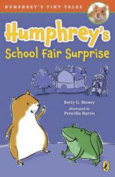 Humphrey's School Fair Surprise by Betty G. Birney Paperback Book