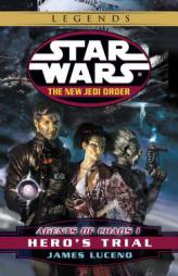 Agents of Chaos I: Hero's Trial (Star Wars: The New Jedi Order, Book 4) by James Luceno Paperback Book