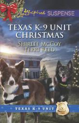 Texas K-9 Unit Christmas: Holiday HeroRescuing Christmas by Shirlee McCoy Paperback Book