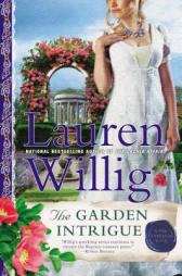 The Garden Intrigue: A Pink Carnation Novel by Lauren Willig Paperback Book