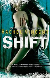 Shift by Rachel Vincent Paperback Book