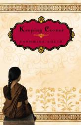 Keeping Corner by Kashmira Sheth Paperback Book