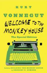 Building the Monkey House: At Kurt Vonnegut's Writing Table by Kurt Vonnegut Paperback Book