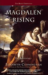 Magdalen Rising: The Beginning (The Maeve Chronicles) by Elizabeth Cunningham Paperback Book