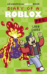 Lava Chase (Diary of a Roblox Pro #4: An AFK Book) by Ari Avatar Paperback Book