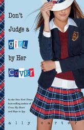 Don't Judge a Girl by her Cover (Gallagher Girls) by Ally Carter Paperback Book