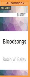 Bloodsongs (Saga of Frost) by Robin W. Bailey Paperback Book