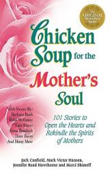 Chicken Soup for the Mother's Soul by Jack Canfield Paperback Book