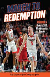 March to Redemption: Virginia's Historic 2019 Championship Season by Triumph Books Paperback Book