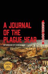 A Journal of the Plague Year (Warbler Classics) by Daniel Defoe Paperback Book