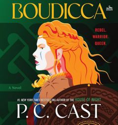 Boudicca by P. C. Cast Paperback Book