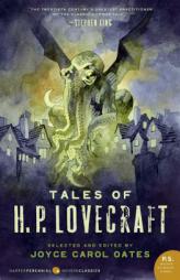 Tales of H. P. Lovecraft by Joyce Carol Oates Paperback Book