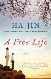 A Free Life by Ha Jin Paperback Book