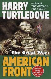 The Great War: American Front by Harry Turtledove Paperback Book