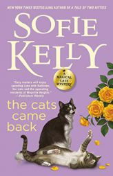 The Cats Came Back (Magical Cats) by Sofie Kelly Paperback Book