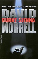 Burnt Sienna by David Morrell Paperback Book