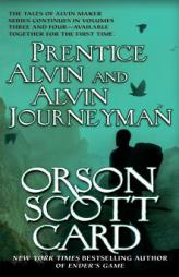 Prentice Alvin and Alvin Journeyman (Alvin Maker) by Orson Scott Card Paperback Book