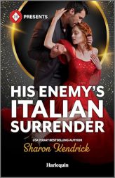 His Enemy's Italian Surrender by Sharon Kendrick Paperback Book