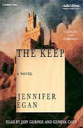 The Keep by Jennifer Egan Paperback Book