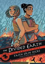 The Nameless City: The Divided Earth by Faith Erin Hicks Paperback Book