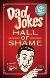 Dad Jokes: Hall of Shame: | Best Dad Jokes | Gifts For Dad | 1,000 of the Best Ever Worst Jokes by Andy Herald Paperback Book