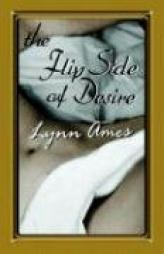 The Flip Side of Desire by Lynn Ames Paperback Book