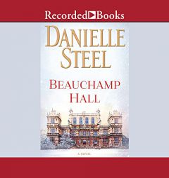 Beauchamp Hall by Danielle Steel Paperback Book
