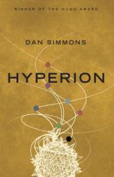 Hyperion (Hyperion Cantos) by Dan Simmons Paperback Book