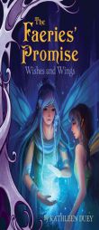 Wishes and Wings by Kathleen Duey Paperback Book
