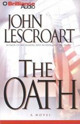 The Oath (Dismas Hardy) (Dismas Hardy) by John Lescroart Paperback Book
