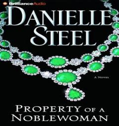 Property of a Noblewoman by Danielle Steel Paperback Book