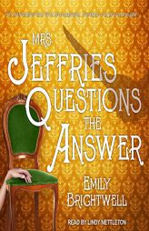 Mrs. Jeffries Questions the Answer by Emily Brightwell Paperback Book
