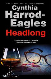 Headlong (A Bill Slider Mystery) by Cynthia Harrod-Eagles Paperback Book